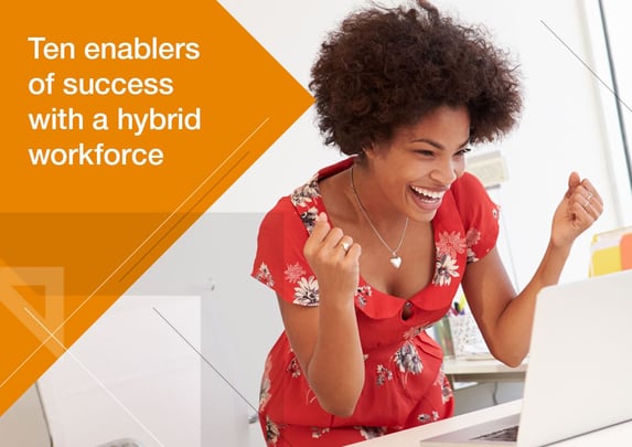 Ten Enablers of Success for a Hybrid Workforce image