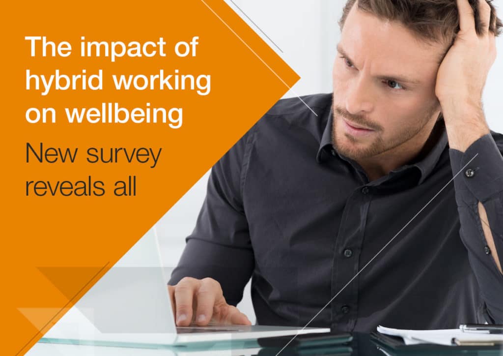 The Impact of Hybrid Working on Wellbeing