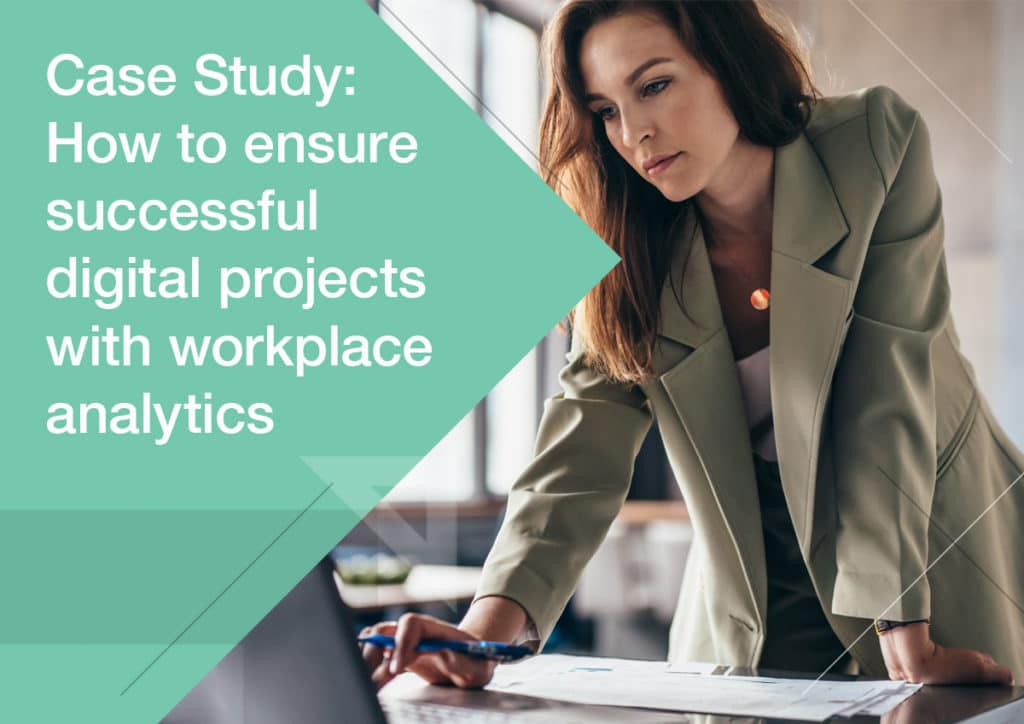 Estudio de caso: Cómo garantizar el éxito de los proyectos digitales con Workplace Analytics